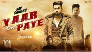 Yaar Bol Paye Lyrics - Nav Sandhu, Sukh Brar | Youngistan