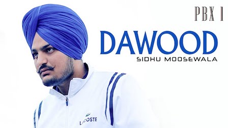 Dawood Lyrics Sidhu Moose Wala