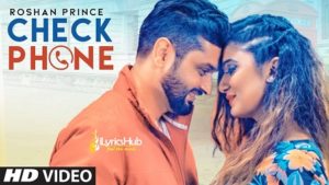 Check Phone Lyrics - Roshan Prince | Tiger Style