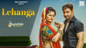 Lehanga Lyrics - Raju Punjabi, Sushila Takher