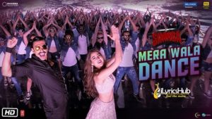 MERA WALA DANCE LYRICS - SIMMBA  iLyricsHub