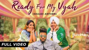 Ready For My Vyah Lyrics (Shaadi Anthem) - Raftaar