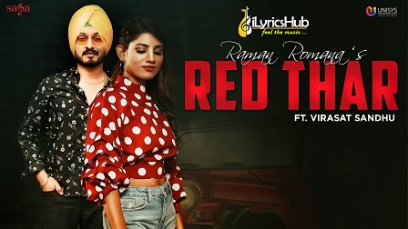 Red Thar Lyrics - Raman Romana, Laddi Gill