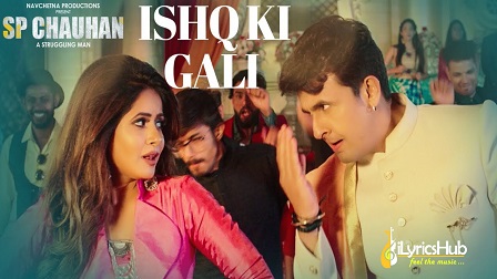 ISHQ KI GALI LYRICS - SONU NIGAM, MISS POOJA | iLyricsHub