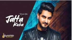 Jatta Koka Lyrics - Kulwinder Billa