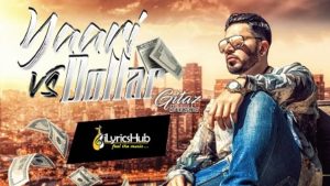 Yaari Vs Dollar Lyrics - Gitaz Bindrakhia