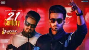 21 Century Lyrics - Mankirt Aulakh