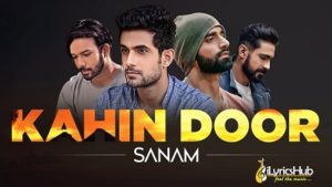 Kahin Door Lyrics Sanam Ilyricshub