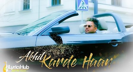 Karde Haan Lyrics Akhil