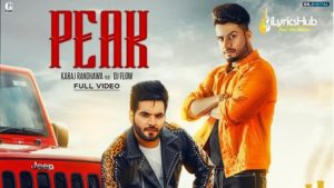 Peak Lyrics - Karaj Randhawa