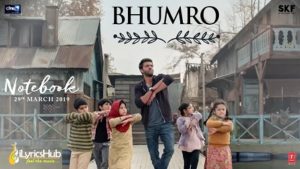 Bhumro Lyrics - Notebook | Kamaal Khan