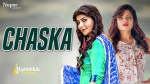 Chaska Lyrics - Anu Kadyan | Pooja Hooda