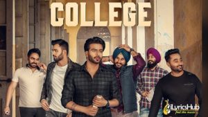 College Lyrics - Mankirt Aulakh