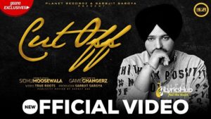 Cut Off Lyrics Sidhu Moose Wala