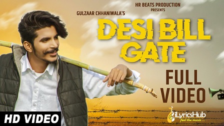 Desi Bill Gate Lyrics Gulzaar Chhaniwala