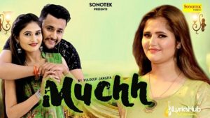 Muchh Lyrics - Harish | Anjali Raghav