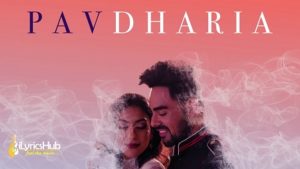 Nasha Lyrics - Pav Dharia