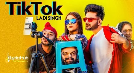 TikTok Lyrics - Ladi Singh