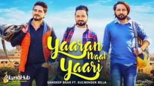 Yaaran Nal Yaari Lyrics - Sandeep Brar