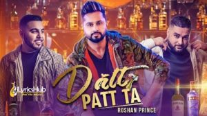 Datt Patt Ta Lyrics - Roshan Prince