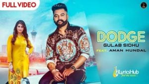 Dodge Lyrics Gurlez Akhtar, Gulab Sidhu