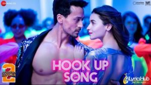 The Hook Up Song Lyrics - Student Of The Year 2