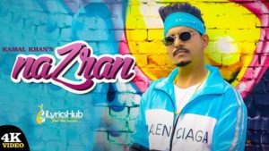 Nazran Lyrics by Kamal Khan