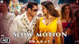 Slow Motion Lyrics - Bharat