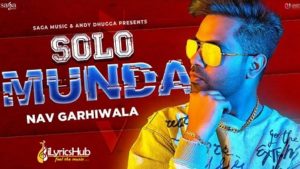 Solo Munda Lyrics Nav Garhiwala