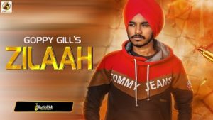 Zilaah Lyrics Gopi Gill