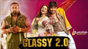 Glassy 2.0 Lyrics Jabariya Jodi | Yo Yo Honey Singh