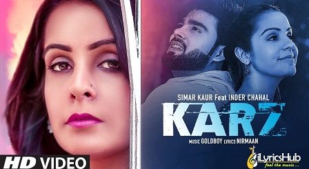 Karz Lyrics Simar Kaur | Shiddat