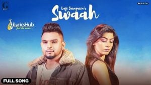 Swaah Lyrics Laji Surapuria