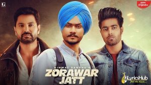 Zorawar Jatt Lyrics Himmat Sandhu | Sikander 2