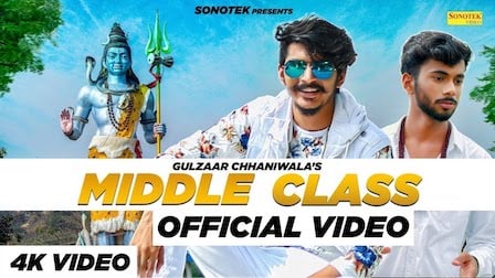 Middle Class Lyrics Gulzaar Chhaniwala