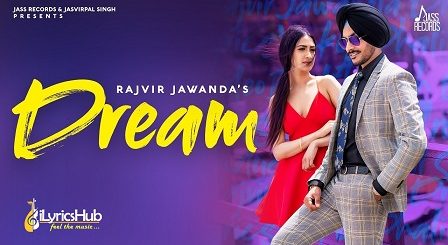 Dream Lyrics Rajvir Jawanda