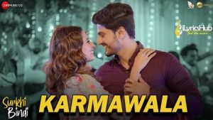 Karmawala Lyrics Gurnam Bhullar | Surkhi Bindi