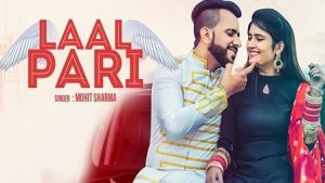 Laal Pari Lyrics Mohit Sharma