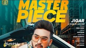 Master Piece Lyrics Jigar | Gurlez Akhtar