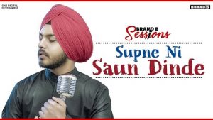 Supne Ni Saun Dinde Lyrics Prabh Bains