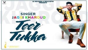 Teer Tukka Lyrics Jaggi Kharoud