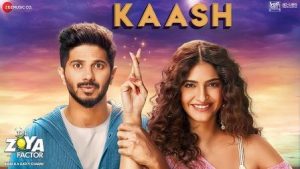 Kaash Lyrics The Zoya Factor | Arijit Singh