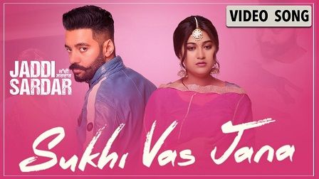 SUKHI VAS JANA LYRICS - SIPPY GILL | JADDI SARDAR | iLyricsHub