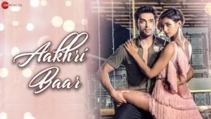 Aakhri Baar Lyrics Palash Muchhal | Parry G