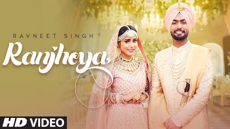 Ranjheya Lyrics Ravneet Singh