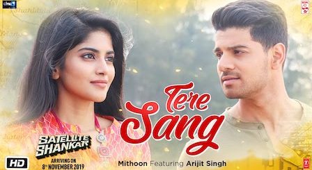 Tere Sang Lyrics Satellite Shankar | Arijit Singh