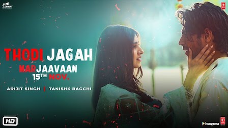 THODI JAGAH LYRICS Marjaavaan Arijit Singh iLyricsHub