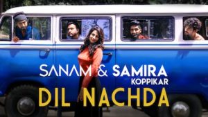 Dil Nachda Lyrics Sanam x Samira Koppikar