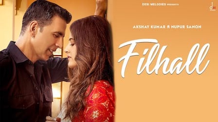 FILHALL LYRICS - B Praak | Akshay Kumar