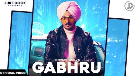 Gabhru Lyrics Nirvair Pannu